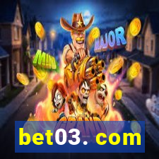 bet03. com